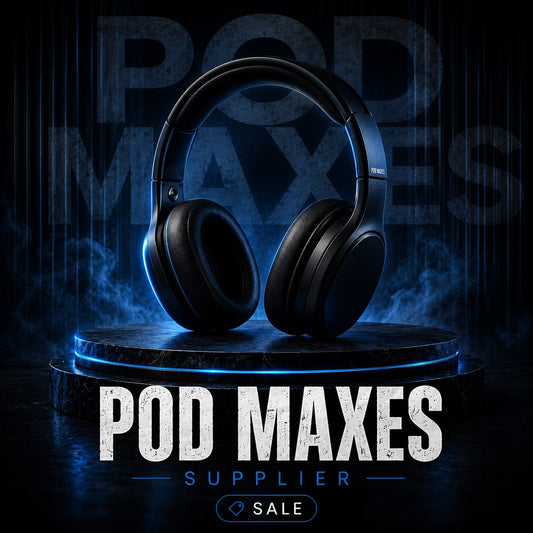Pod Maxes Supplier